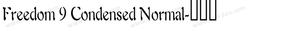 Freedom 9 Condensed Normal字体转换
